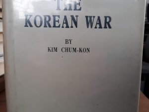 The Korean War (Signed & Inscribed) (1973) ~ by Kim Chum-Kon
