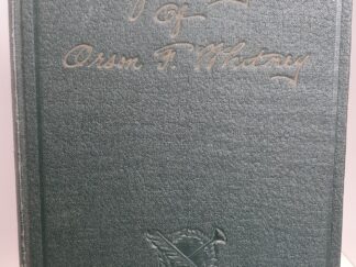 1930 -- Through Memory's Halls -- Life Story of Orson F. Whitney (1930) ~ by Orson F. Whitney