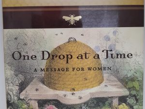 One Drop at a Time: A Message for Women (Signed) (2013) ~ by M. Russell Ballard