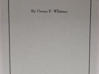 The Mormon Prophet’s Tragedy (Reprint of 1905 Printing) ~ by Orson F. Whitney