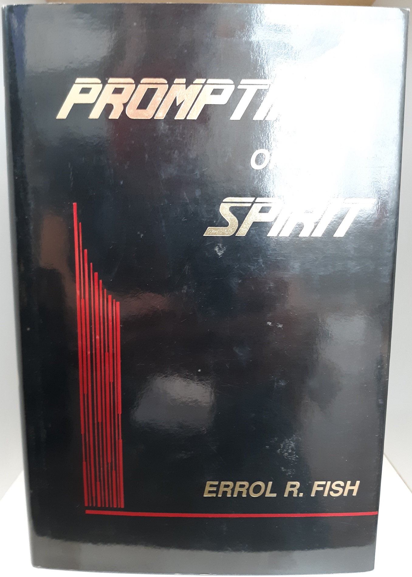Promptings of the Spirit (1990) ~ by Errol R. Fish