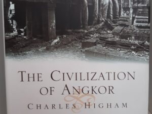 The Civilization of Angkor (2001) ~ by Charles Higham