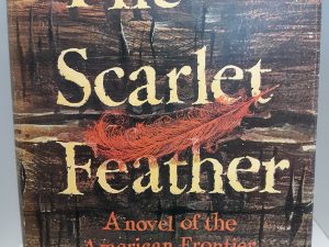 The Scarlet Feather (1959, Second Printing) ~ by Dale Van Every