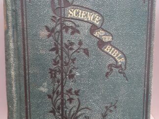 Science and the Bible (1873) ~ by Rev. Herbert W. Morris, A. M.