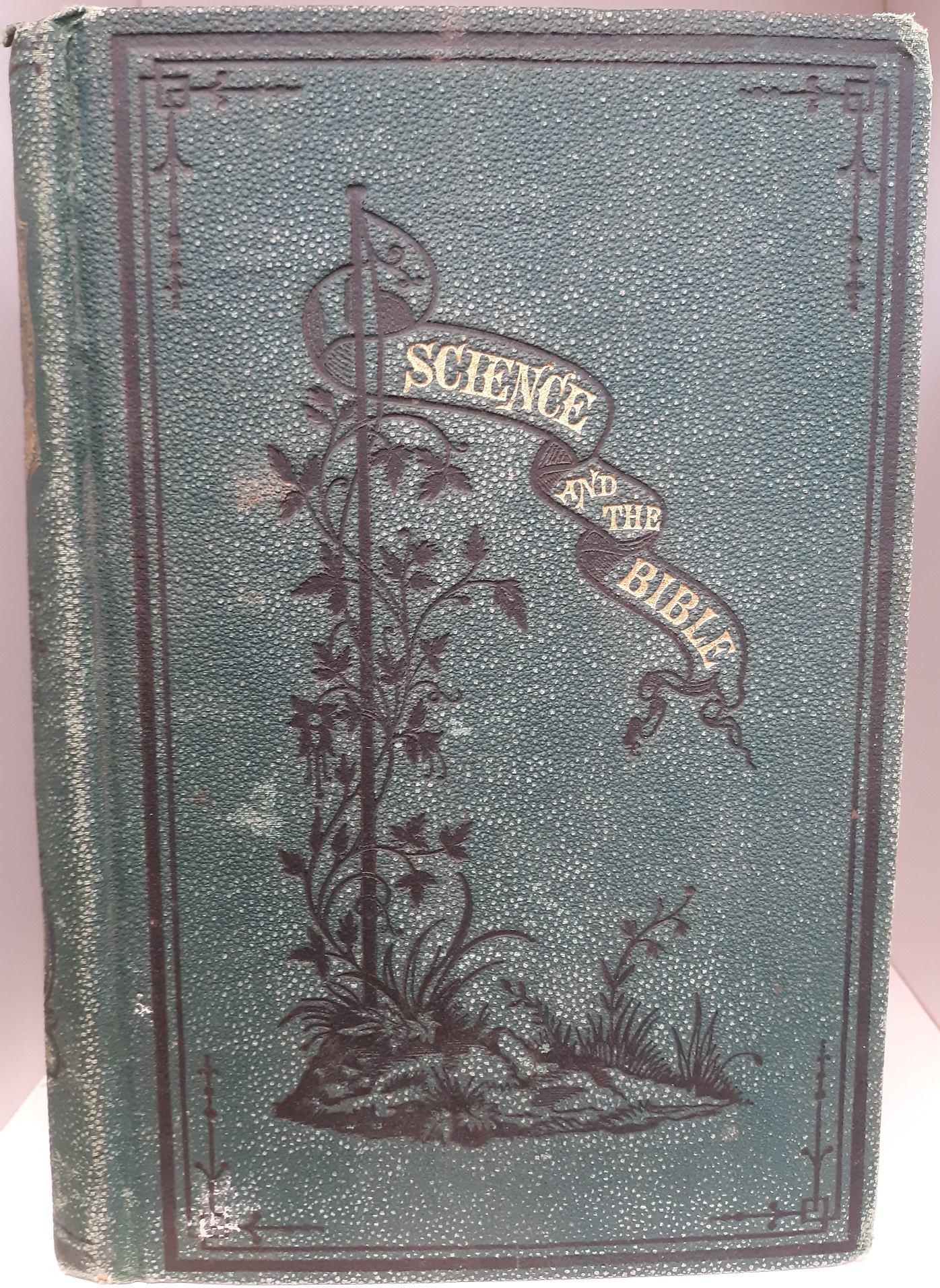Science and the Bible (1873) ~ by Rev. Herbert W. Morris, A. M.