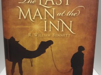 The Last Man at the Inn (2019) ~ by R. William Bennett