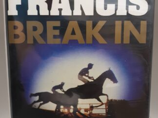 Break In (Signed) (1985) ~ by Dick Francis
