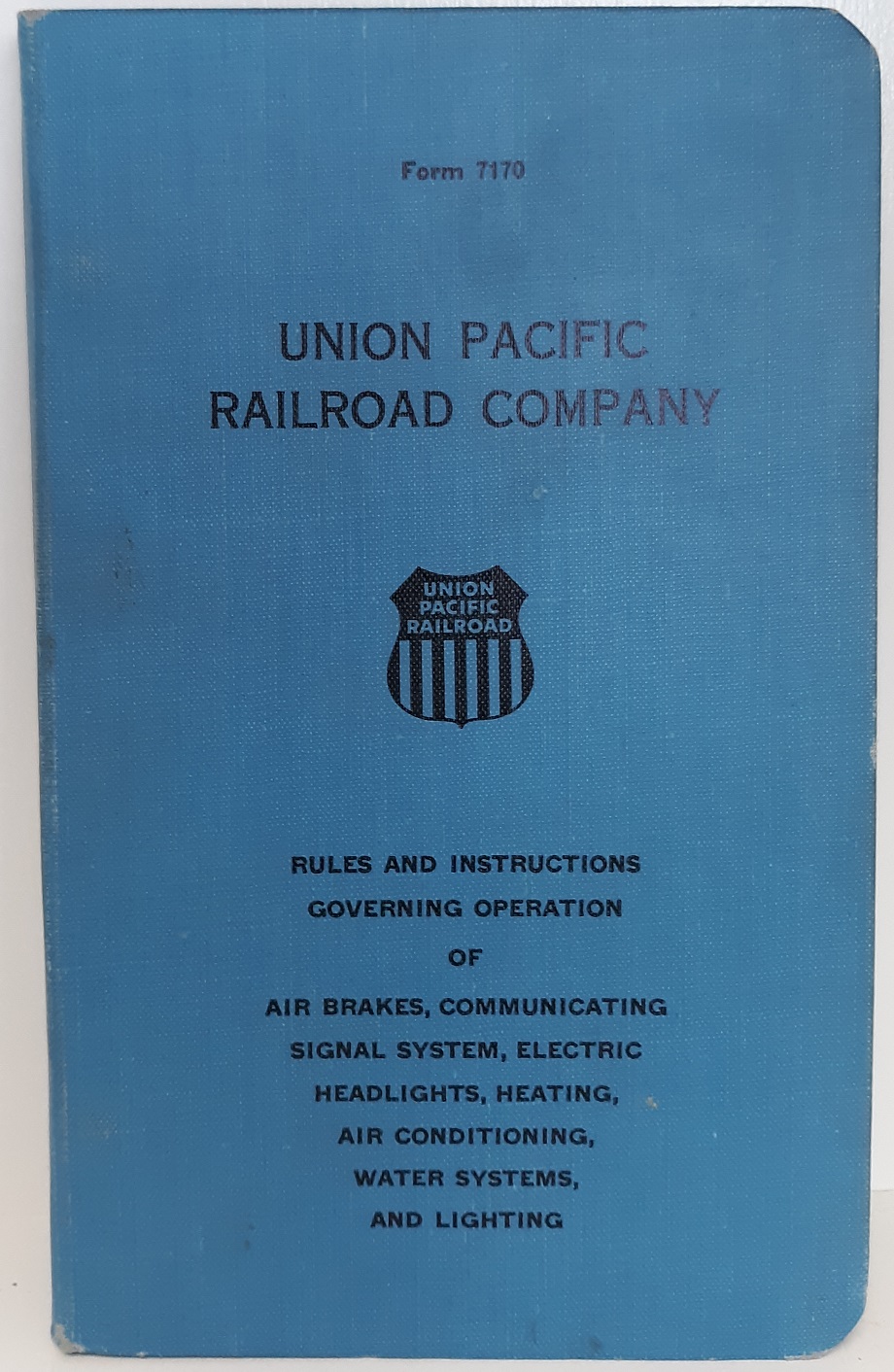 Union Pacific Railroad Company Rules and Instruction Governing Operation of…. (1955)