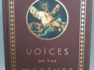 Foxe: Voices of the Martyrs: AD 33-Today (2019) ~ by Multiple Authors