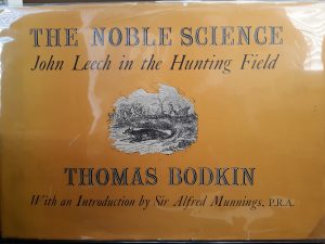The Noble Science: John Leech in the Hunting Field (1948) ~ by Thomas Bodkin