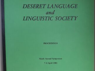 Deseret Language and Linguistic Society Proceedings: Ninth Annual Symposium 7-8 April 1983 (1983)