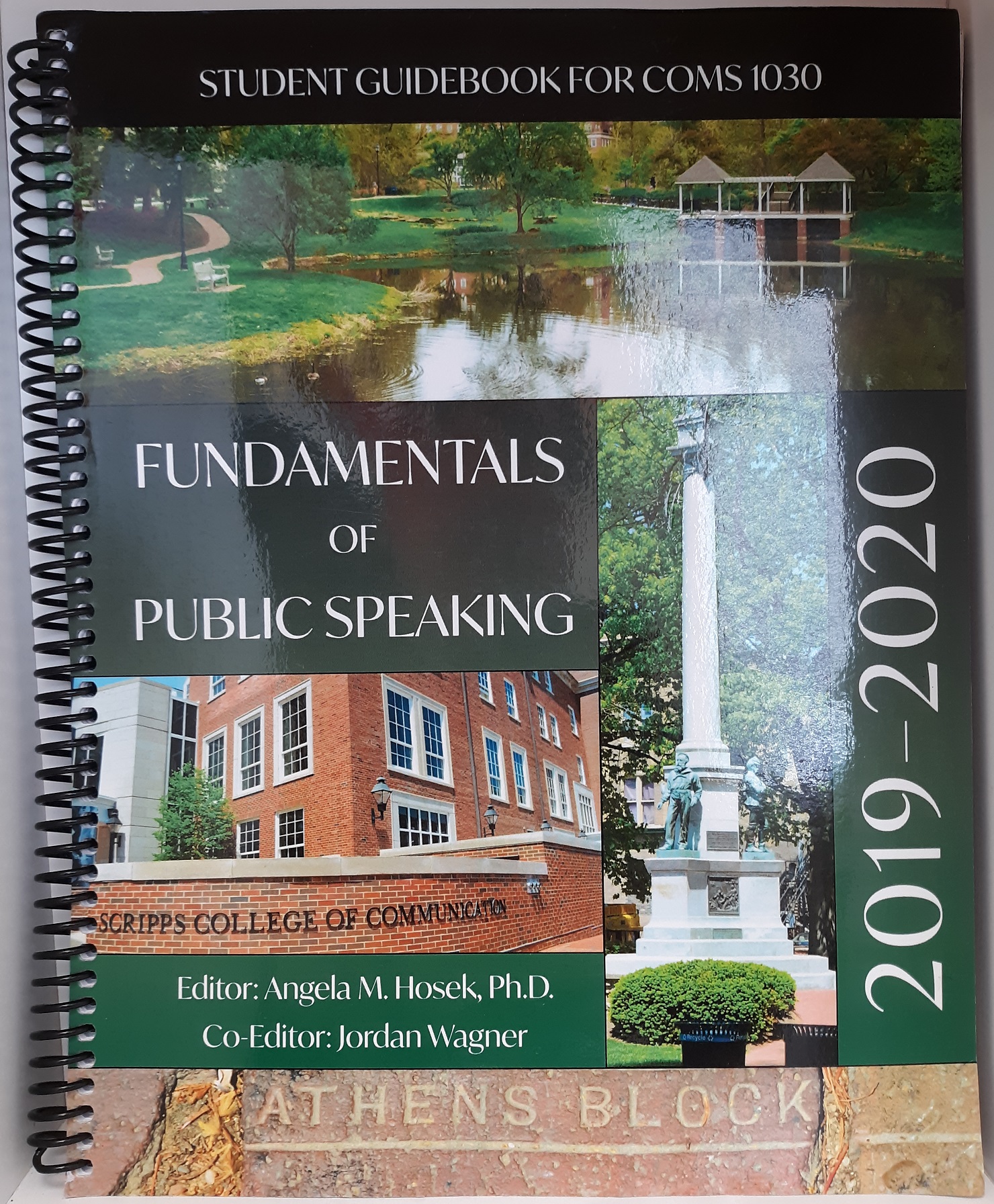 Fundamentals of Public Speaking: Student Guidebook for COMS 1030: 2019-2020 (2019) ~ Edited by Angela M. Hosek, Ph.D., and Jordean Wagner