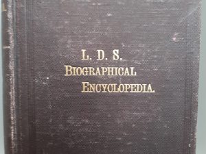 LDS Biographical Encyclopedia: Vol. 3 (1920) ~ by Andrew Jenson