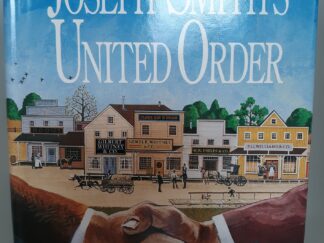 Joseph Smith’s United Order: A Non-Communalistic Interpretation (1988) ~ by Kent W. Huff — Hardcover