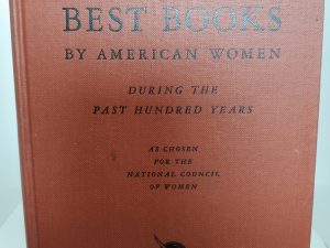 The One Hundred Best Books By American Women Dust the Past Hundred Years (1933) ~ Edited by Anita Brown