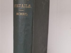 1886 – The Spirit Prevails Containing the Revelations, Articles and Letters – Joseph Morris – Extremely Rare!