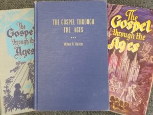 The Gospel Through the Ages — Milton R. Hunter — Hardbound