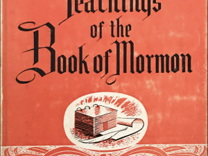 1952 ~ William E. Berrett~ Teachings of the Book of Mormon