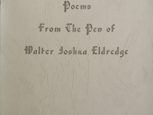 Poems From the Pen of Walter Joshua Eldredge