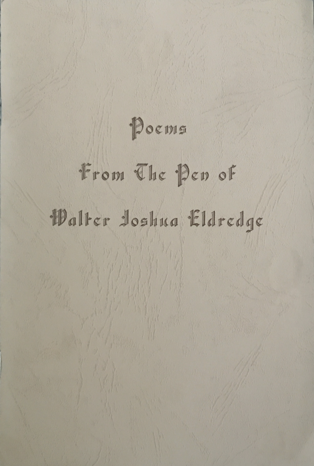 Poems From the Pen of Walter Joshua Eldredge
