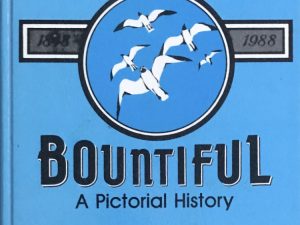 1989 ~ LaRue Hugoe ~ Edith Deppe ~ West Bountiful ~ 1948-1988 ~ Signed