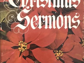 Sterling W. Sill ~ Christmas Sermons --- Hardcover