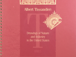Albert Tissandier ~ Drawings of Nature and Industry in The United States