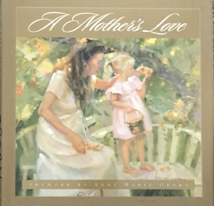 2002 ~ Anne Marie Oborn ~ A Mother Love ~ Signed