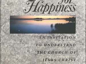 1993 ~ M. Russell Ballard ~ Our Search for Happiness ~ Signed ~ Hardbound