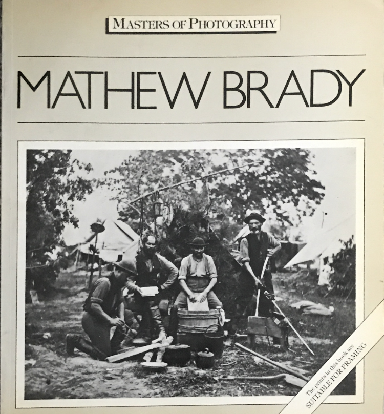 1984 ~ Mathew Brady ~ Masters of Photography
