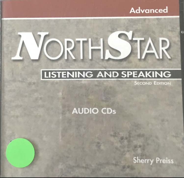 North Star ~ Listening and Speaking ~ Advanced ~ Sherry Preiss