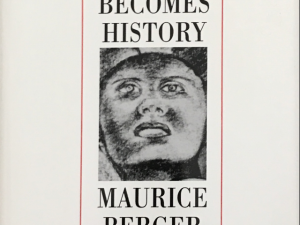 1992 ~ How Art Becomes History ~ Maurice Berger