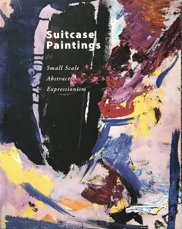 2007 ~ Suitcase Paintings ~ Small Scale Abstract Expressionism