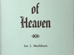 1961 ~ Ira J. Markham ~ Windows of Heaven