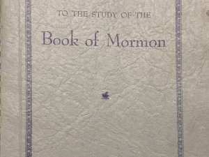 1916 ~ Joel Ricks ~ Helps To The Study of The Book of Mormon