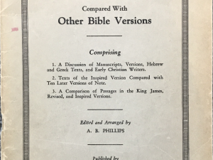 A. B. Phillips ~ The Inspired Version Compared With Other Bibles Versions