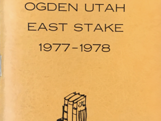1977-1978 ~ Directory and Activity Calendar ~ Ogden Utah East Stake
