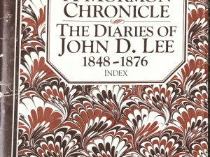 1984 ~ A Mormon Chronicle ~ The Diaries of John D. Lee 1948-1876