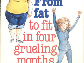 1980 ~ Afton Day ~ From Fat To Fit in Four Grueling Months