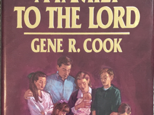 1993 ~ Gene R. Cook ~ Raising Up A Family To The Lord