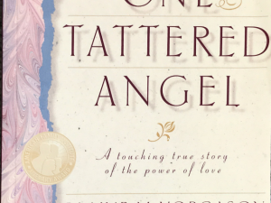 1998 ~ Blaine M. Yorgason ~ One Tattered Angel