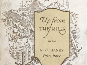 1923 ~ N.C. Hanks ~ Up From the Hills