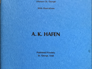 1967 ~ A.K. Hafen ~ Beneath Vermillion Cliffs ~ Historic St. George
