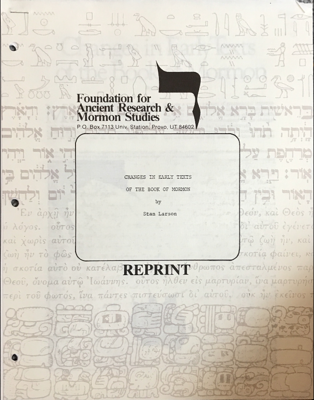 Stan Larson ~ Changes in Early Texts of the Book of Mormon