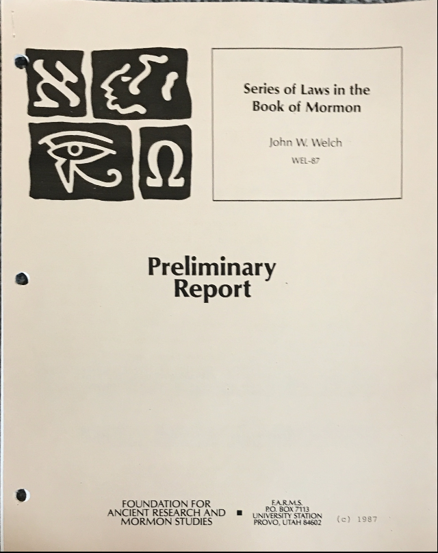 John W. Welch ~ Series of Laws in the Book of Mormon ~ Preliminary Report