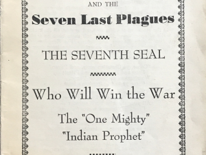 1942 ~ The Mystery of John the Revelator and the Seven Last Plagues ~ The Seventh Seal ~ Who Will Win the War ~ The One Mighty ~ Indian Prophet ~ The Prophecy of Enoch Confirming Mormomism