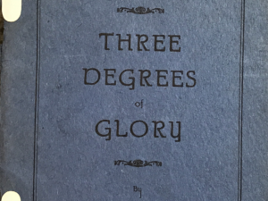 Melvin J. Ballard ~ Discourse ~ Three Degrees of Glory