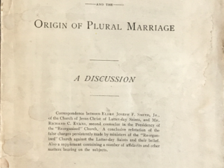 1905 ~ Blood Atonement and the Origin of Plural Marriage ~ Joseph Fielding Smith