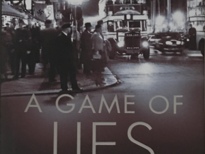 2011 ~ Rebecca Cantrell ~ A Game of Lies