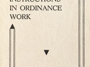 1947 ~ Instructions in Ordinance Work